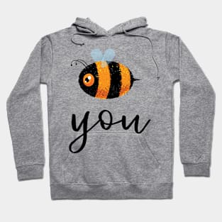 Be (Bee) You Cute Funny Gift Women Men Kids Boys Girls Hoodie